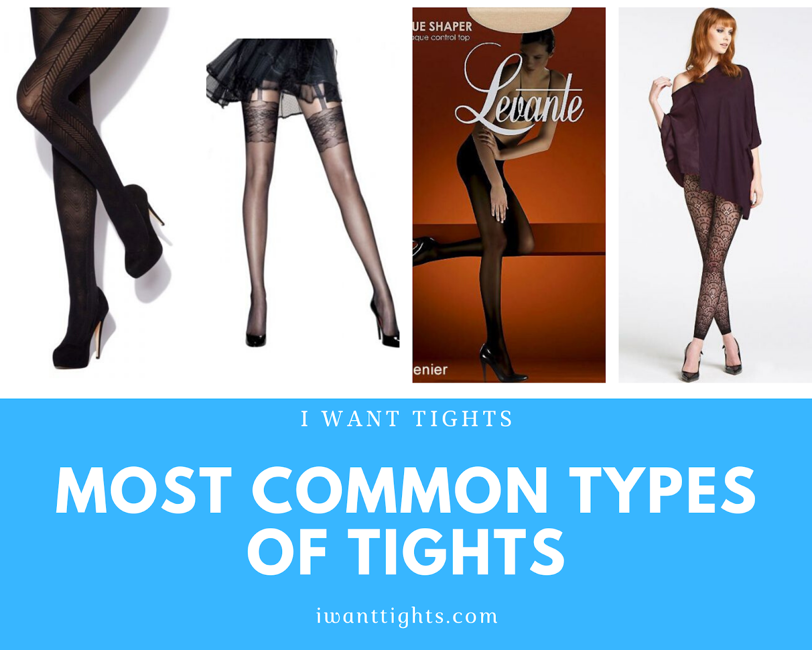 Most Common Types Of Tights